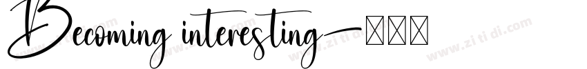 Becoming interesting字体转换